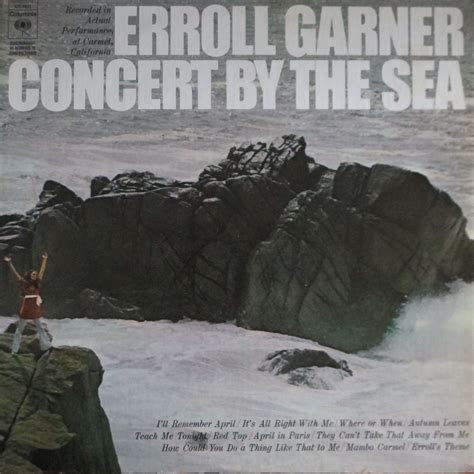 Erroll Garner ~ Concert by the Sea | Erroll garner, Vinyl records, Concert