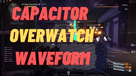 THE DIVISION 2- OVERWATCH CAPACITOR SKILL BUILD TU 12 - YouTube