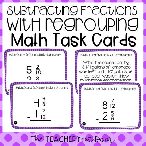 5th Grade Subtract Fractions With Regrouping Task Cards - The Teacher Next Door