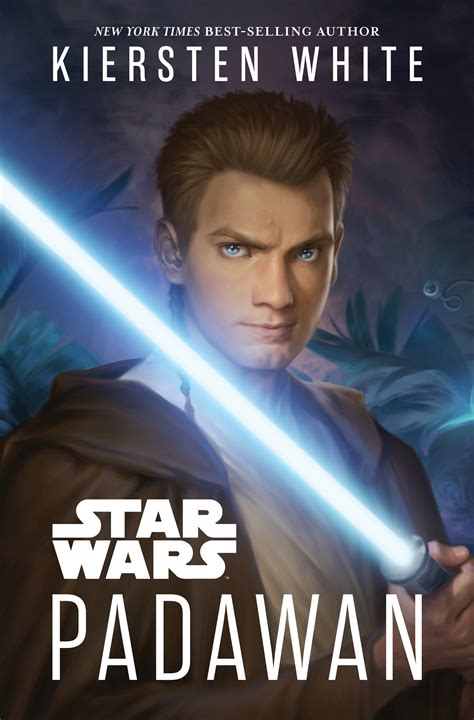 Padawan by Kiersten White - Lucasfilm, Star Wars Books