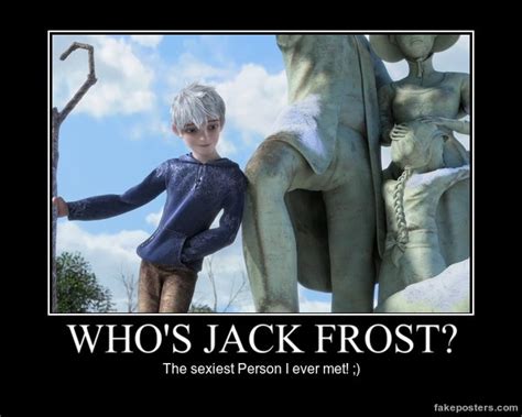 Jack Frost Funny Quotes. QuotesGram