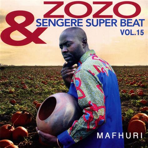 ‎Mafhuri Vol. 15 - Album by Zozo & Sengere Super Beat - Apple Music