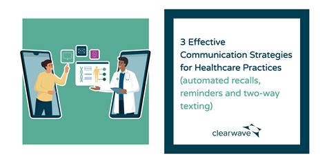 3 Effective Communication Strategies for Healthcare Practices - Clearwave