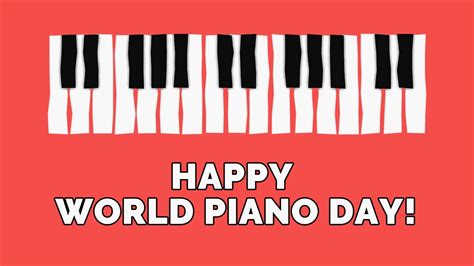 World Piano Day: Celebrating The Beauty And History Of The Piano