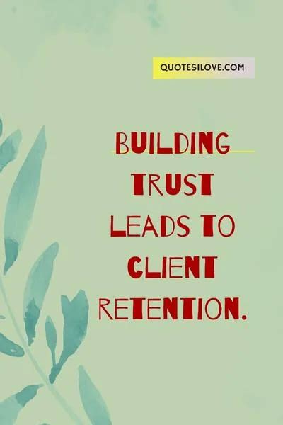 Client Retention Quotes - Quotes I Love