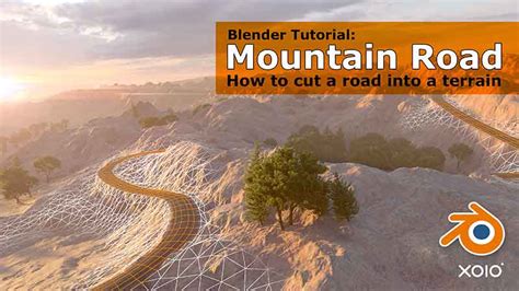 How-to-do-a-Mountain-Road---Blender-Tutorial---XOIO » Cgtricks | Tutorials, Tips & Tricks for 3D ...