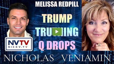 Melissa Redpill Discusses Trump Truthing Q Drops with Nicholas Veniamin