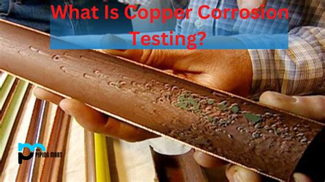 What is Copper Corrosion Testing? Types and Method