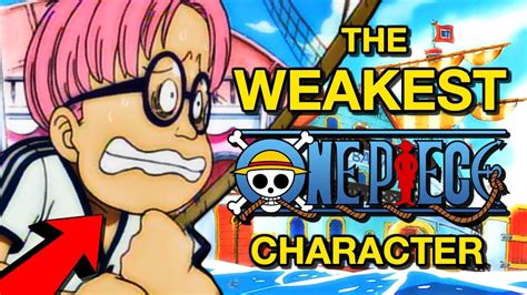 Who is the WEAKEST ONE PIECE Character? - YouTube