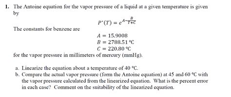 The Antoine Equation For The Vapor Pressure Of A L... | Chegg.com