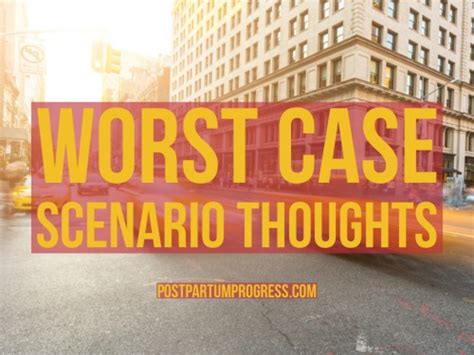 Worst Case Scenario Thoughts | POSTPARTUM PROGRESS