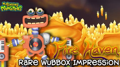 My Singing Monsters || Fire Haven Rare Wubbox Impression - YouTube