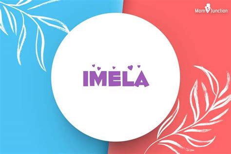 Explore Imela: Meaning, Origin & Popularity