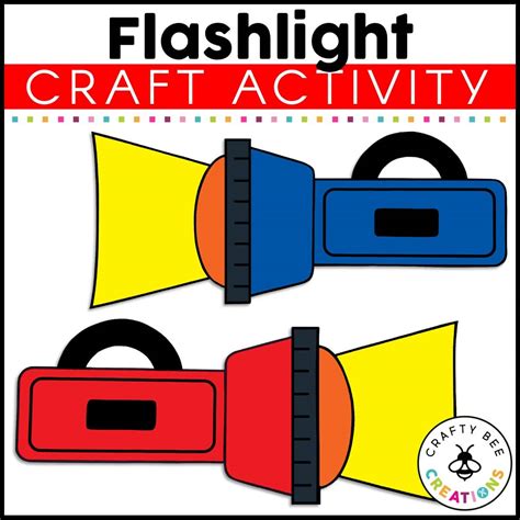 Flashlight Craft Activity - Crafty Bee Creations