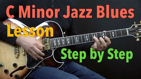 C Minor Jazz Blues - Easy Jazz Guitar Lesson by Achim Kohl - YouTube