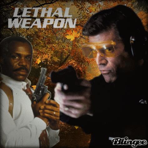 Lethal weapon Picture #135485383 | Blingee.com