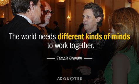 TOP 25 QUOTES BY TEMPLE GRANDIN (of 218) | A-Z Quotes