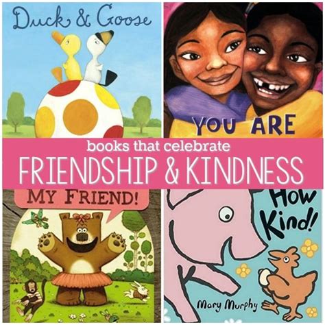 Books About Friendship and Kindness Books About Kindness, Pre K Pages ...