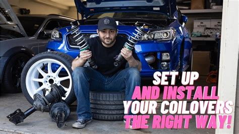 How to Set up & Install Coilovers On Your Car - YouTube