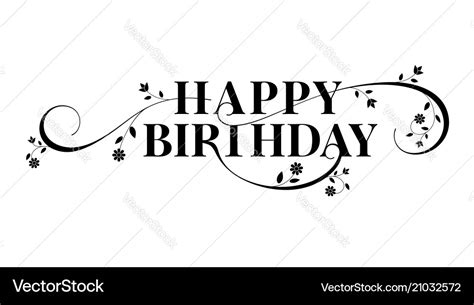 Happy birthday lettering text design floral Vector Image