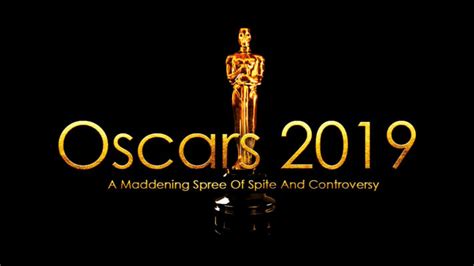 [VoxSpace Life] Amidst Spite And Controversy, The Maddening Spree Of The Oscars 2019