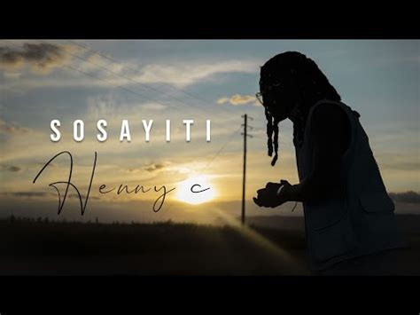 HENNY C OFFICIAL MUSIC VIDEO SOSAYITI - YouTube