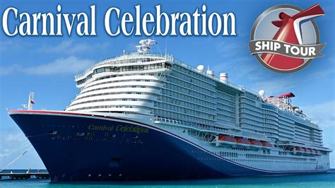 CARNIVAL CELEBRATION FULL SHIP TOUR 2023 | ULTIMATE CRUISE SHIP TOUR OF ALL PUBLIC AREAS | NEW ...