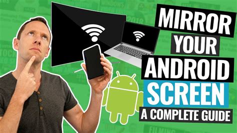 Android Screen Mirroring - The Complete Guide! - YouTube