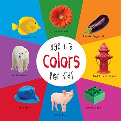 Colors for Kids age 1-3 (Engage Early Readers: Children's Learning Books): Children's Learning ...