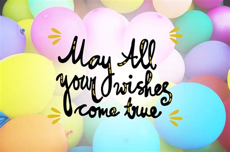 May All Your Wishes Come True Quotes Graphic by wienscollection ...