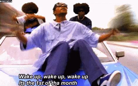 First Of The Month GIF - Rap Hiphop Wake Up - Descubrir y compartir GIFs