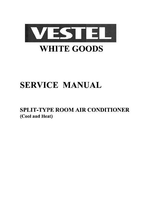 VESTEL WHITE GOODS SPLIT TYPE ROOM AIR CONDITIONER Service Manual download, schematics, eeprom ...