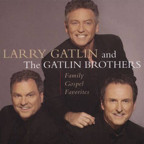 Larry Gatlin & Gatlin Brothers CD: Family Gospel Favorites - Bear Family Records