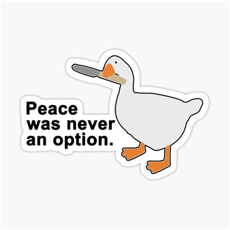 "Peace was never an option - Funny untitled goose game" Sticker for Sale by FanFoxy | Redbubble