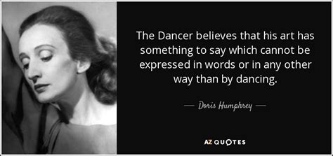 TOP 9 QUOTES BY DORIS HUMPHREY | A-Z Quotes