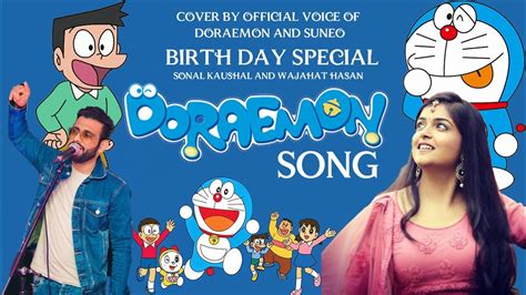 Doraemon Title Track | Sonal Kaushal | Wajahat Hasan | Suneo and ...