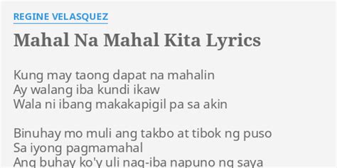 "MAHAL NA MAHAL KITA" LYRICS by REGINE VELASQUEZ: Kung may taong dapat...