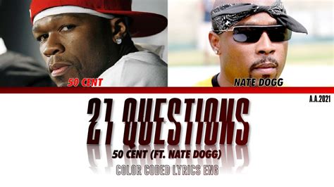 50 Cent ft. Nate Dogg "21 Questions" (English Color Coded Lyrics) - YouTube