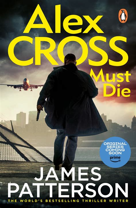 Alex Cross Must Die by James Patterson - Penguin Books Australia