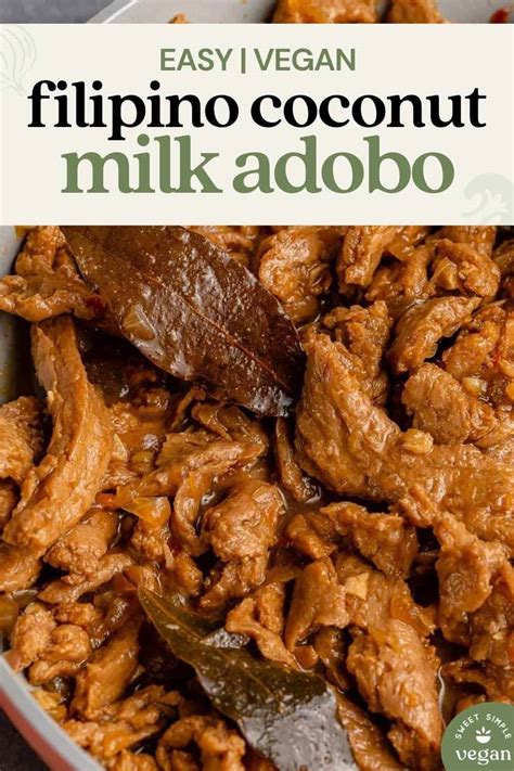 Filipino Coconut Milk Adobo - Sweet Simple Vegan