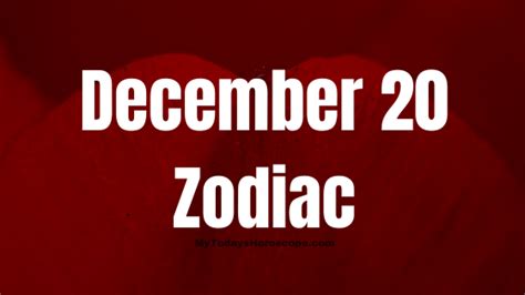 December 20 Zodiac Sign Personality, Compatibility, Traits and More