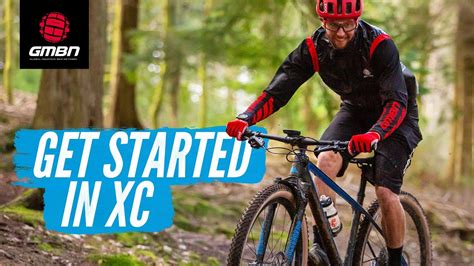 Ultimate Cross Country Mountain Biking Tips | How To Get Started In XC MTB - YouTube