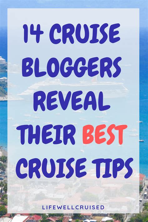 15 Cruise Bloggers Reveal Their Best Cruise Tips - Life Well Cruised