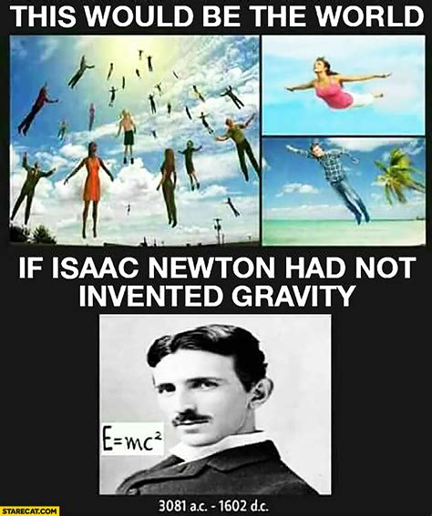 Nikola Tesla memes | StareCat.com