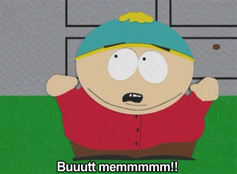 I Do The Same Thing… (But With Dad) GIF – South Park Eric Cartman But ...