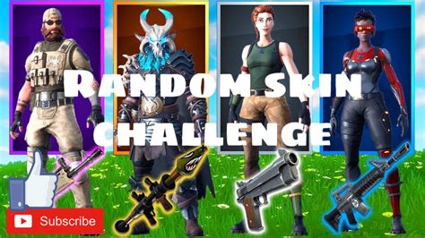 FORTNITE RANDOM SKIN CHALLENGE - YouTube