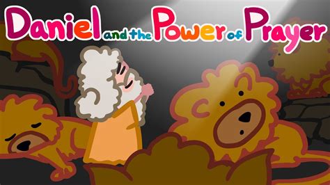 Daniel and the Power of Prayer (Daniel in the lion's den) (Kids animated Bible stories) - YouTube