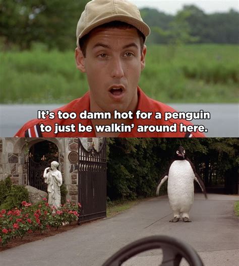 When Billy hallucinated and found his nemesis, the giant penguin: | Billy madison quotes, Billy ...