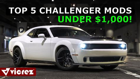 TOP 5 CHALLENGER MODS FOR UNDER 1,000$ (MUST HAVE) - YouTube