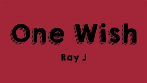 One Wish - Ray J (Lyrics Video) 🎙 - YouTube